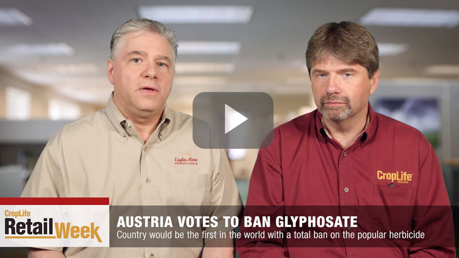 CropLife Retail Week: Austria Glyphosate Ban, Blu-Jet Sale, and MFA Closures