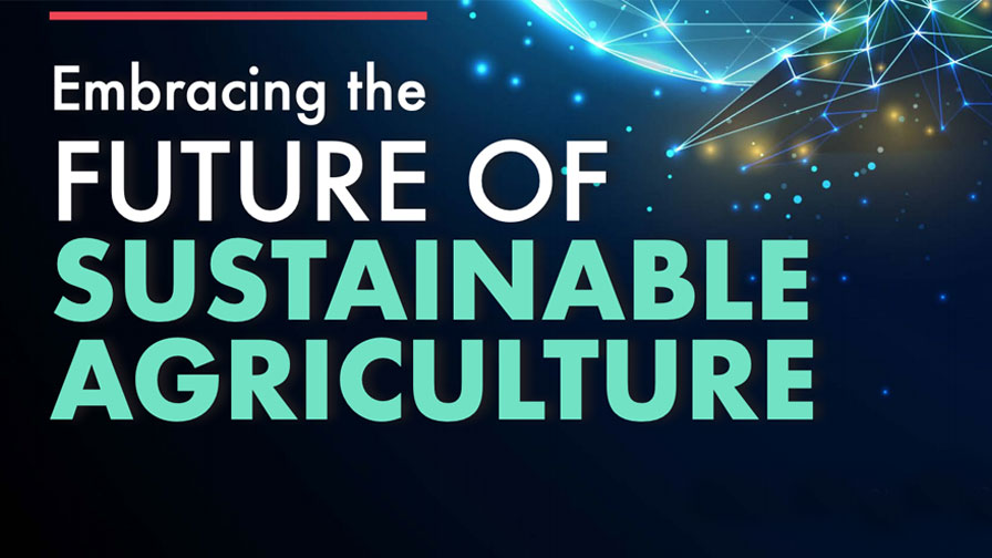 Embracing the Future of Sustainable Agriculture