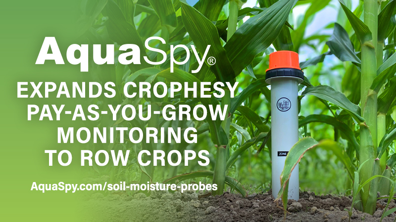AquaSpy Expands Crophesy Pay as you Grow Monitoring to Row Crops